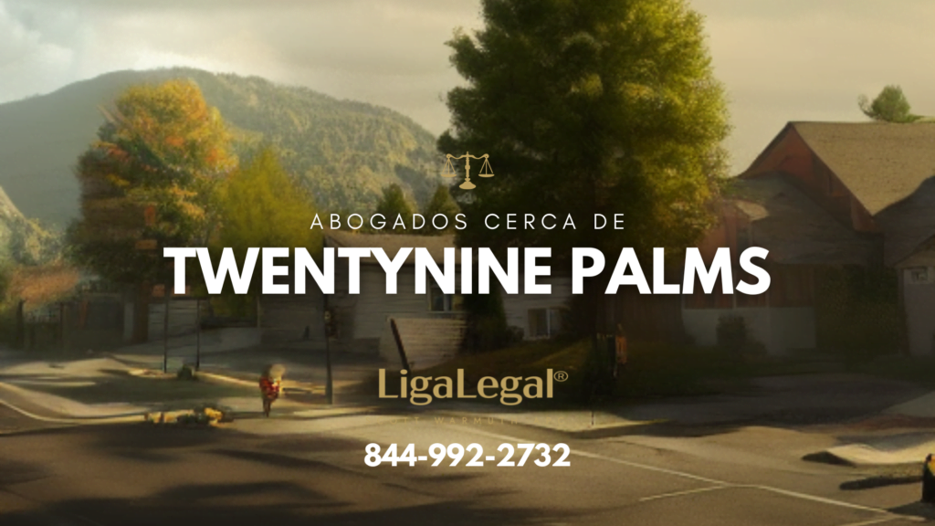 LIGA LEGAL - Abogados Cerca De Twentynine Palms