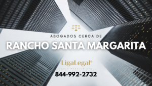 LIGA LEGAL - Abogados Cerca De Rancho Santa Margarita