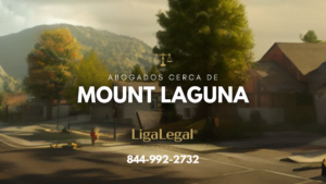 LIGA LEGAL - Abogados Cerca De Mount Laguna