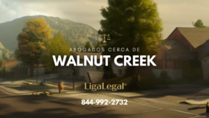LIGA LEGAL - Abogados Cerca De Walnut Creek